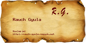 Rauch Gyula névjegykártya
